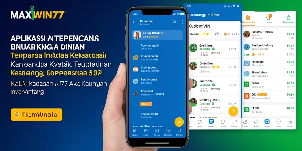 Antarmuka aplikasi MAXWIN77 yang intuitif dan fungsional untuk investasi.